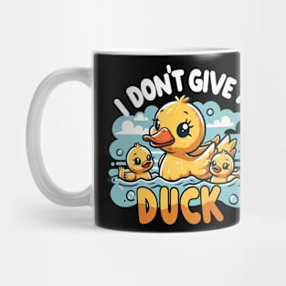 Duck Attitude | I dont give a duck | t shirt design Mug